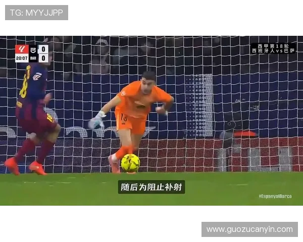 霍安加西亚复出表现出色助巴萨零封展现国家队征召实力
